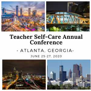 Teacher Self-Care Annual Conference